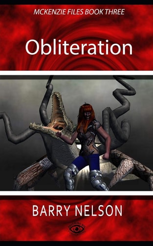 Obliteration McKenzie Files Book Three