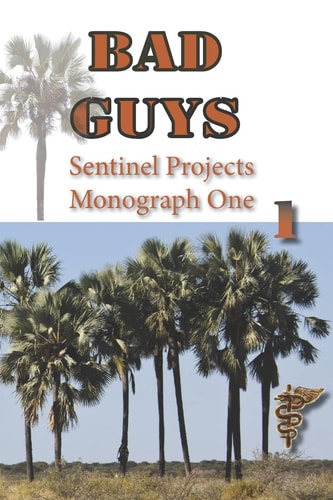 Bad Guys Monograph One