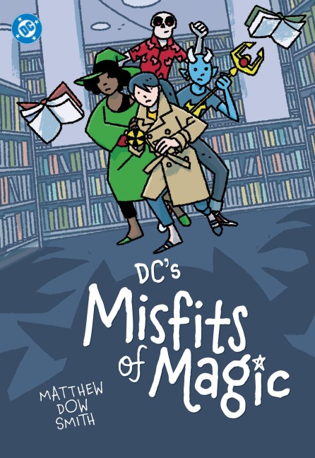 DCs Misfits of Magic