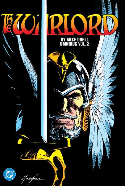 The Warlordâ by Mike Grellâ Omnibus Vol. 2