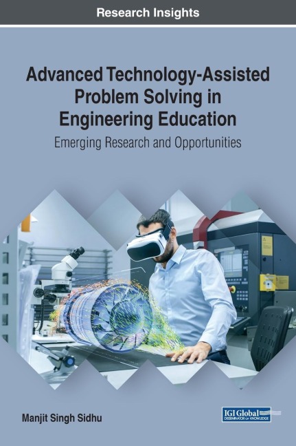Advanced Technology-Assisted Problem Solving in Engineering Education: Emerging Research and Opportunities