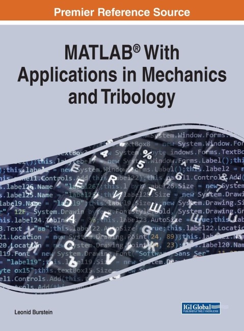MATLAB® With Applications in Mechanics and Tribology