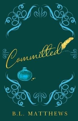Committed