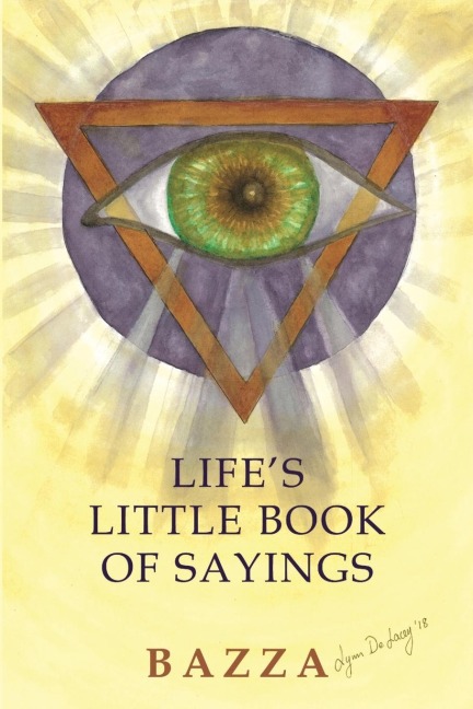 LIFES LITTLE BOOK OF SAYINGS