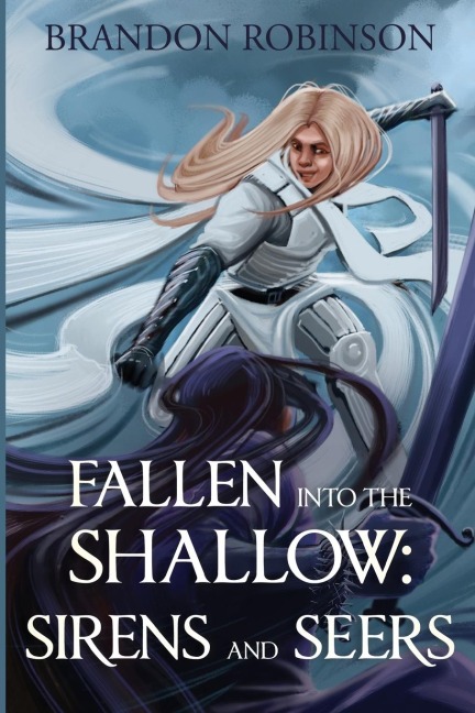 Fallen into the Shallow: Sirens and Seers