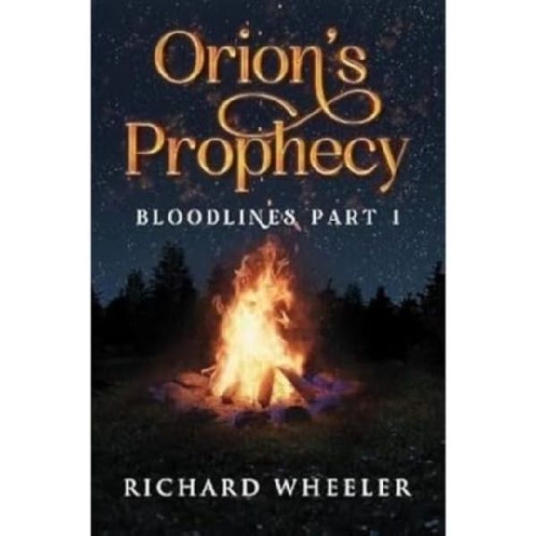 Orions Prophecy- Bloodlines Part 1