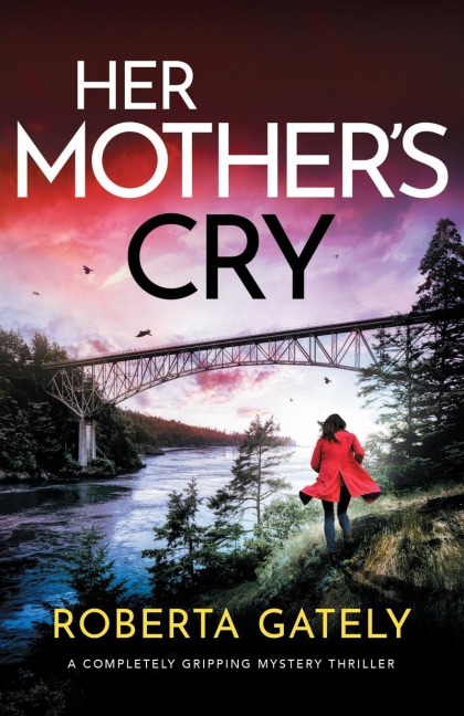 Her Mothers Cry: A completely gripping mystery thriller