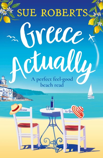 Greece Actually: A perfect feel-good beach read