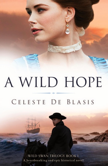 A Wild Hope: A heartbreaking and epic historical novel