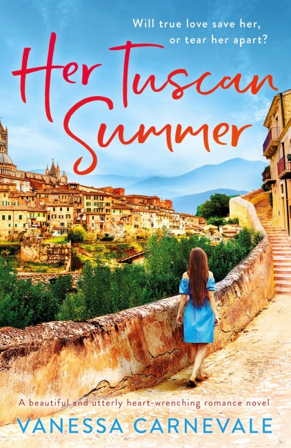 Her Tuscan Summer: A beautiful and utterly heart-wrenching romance novel