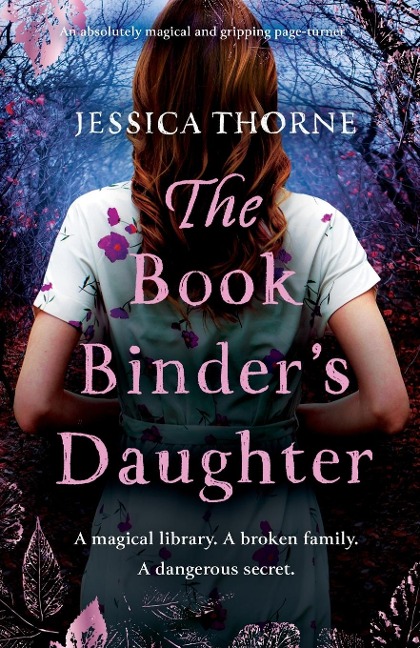 The Bookbinders Daughter: An absolutely magical and gripping page-turner