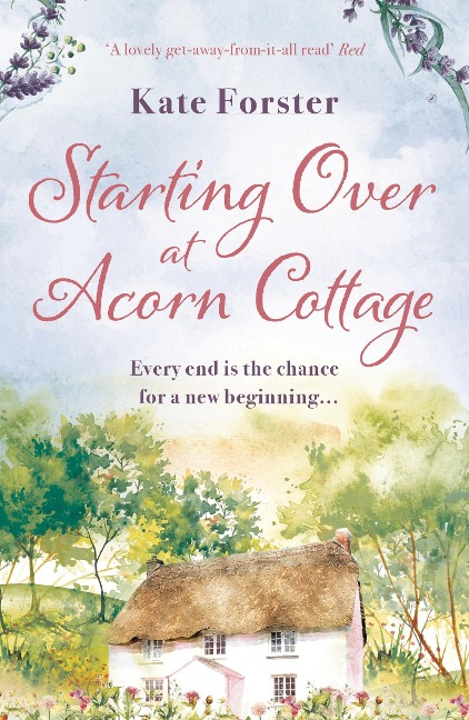 Starting Over at Acorn Cottage: An Absolutely Heartwarming and Uplifting Romance