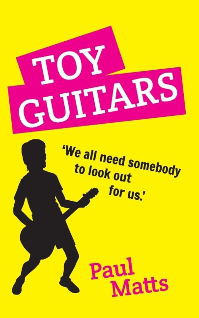 Toy Guitars: We all need somebody to look out for us
