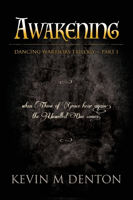 Awakening: Dancing Warriors (Part One)