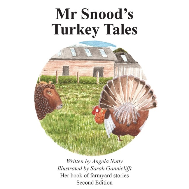 Mr Snoods Turkey Tales: Second Edition