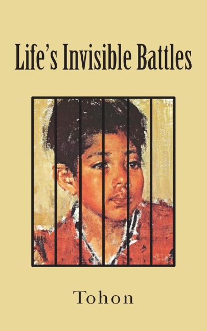 Lifes Invisible Battles