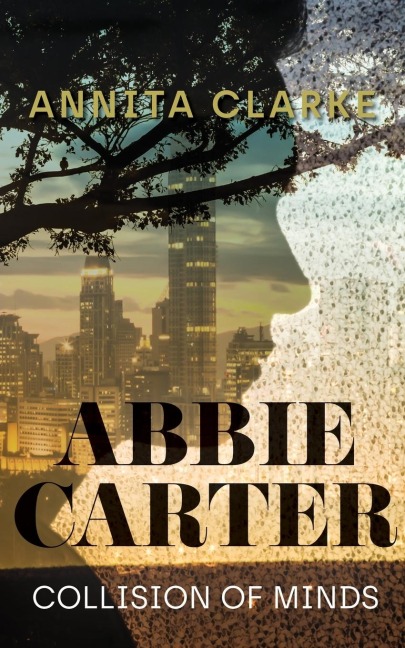 Abbie Carter: Collision of Minds
