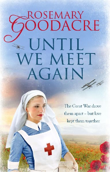 Until We Meet Again: An uplifting WW1 saga that will tug at your heartstrings