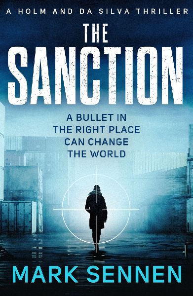 The Sanction: An explosive, twisting espionage thriller
