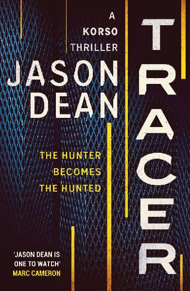 Tracer: A gripping thriller full of intrigue and suspense