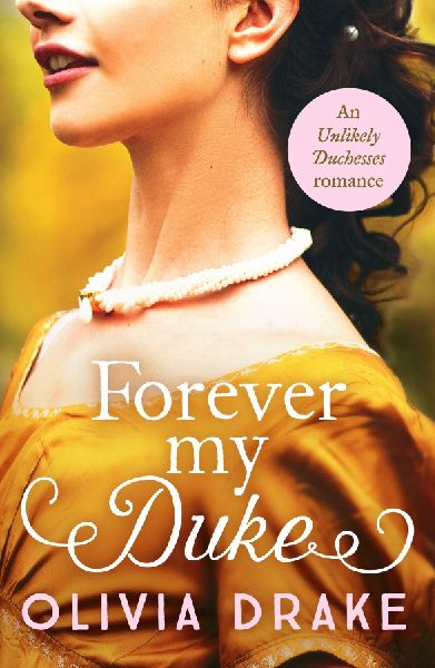 Forever My Duke: A gorgeous historical Regency romance