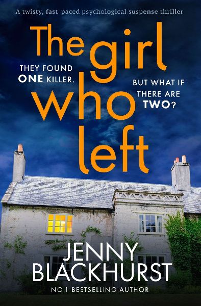 The Girl Who Left: A fabulously tense thriller Prima