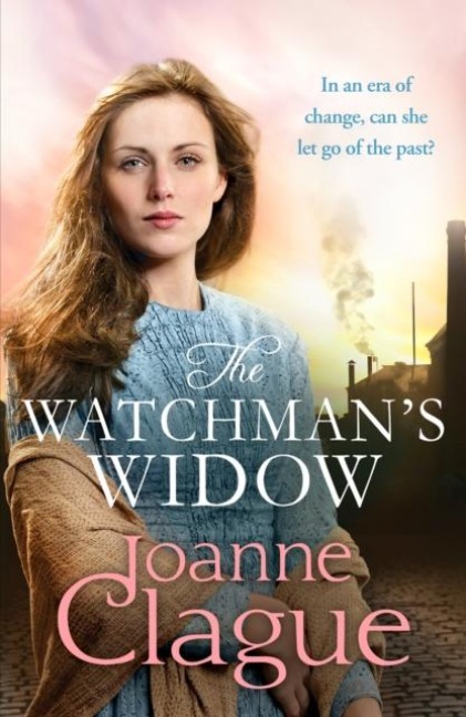 The Watchmans Widow: A dramatic and emotional Northern historical novel