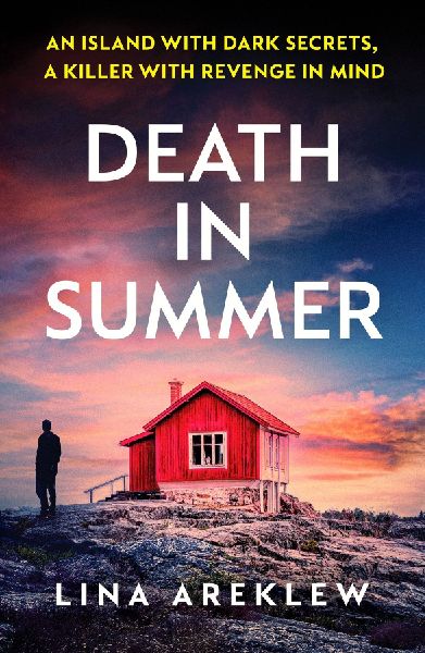 Death in Summer: An unputdownable Scandi noir crime thriller