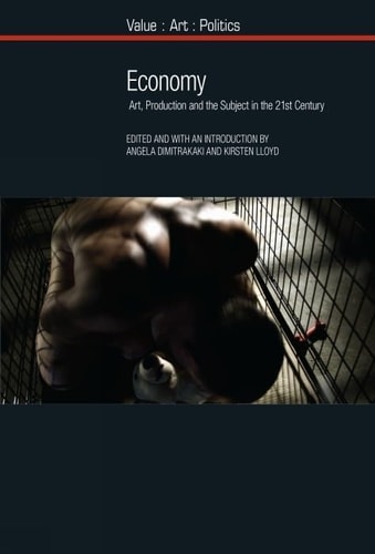 Economy Art, Production and the Subject in the 21st Century