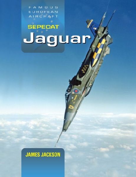 SEPECAT Jaguar: A Development and Operational History