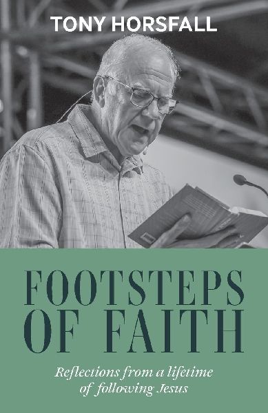 Footsteps of Faith: Reflections from a lifetime of following Jesus