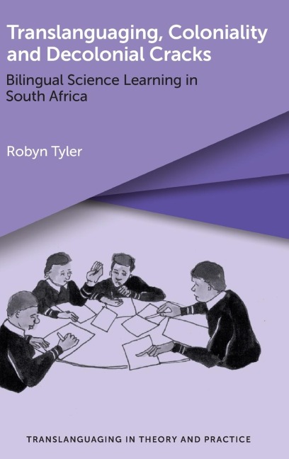 Translanguaging, Coloniality and Decolonial Cracks: Bilingual Science Learning in South Africa