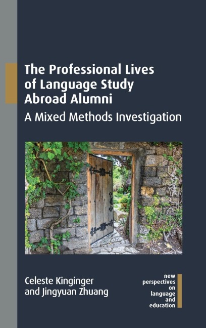 The Professional Lives of Language Study Abroad Alumni: A Mixed Methods Investigation