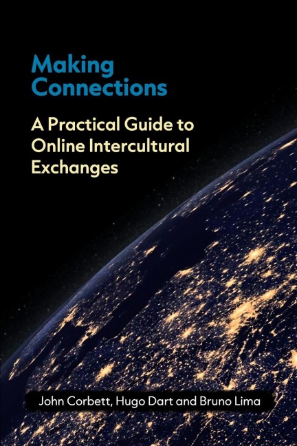 Making Connections: A Practical Guide to Online Intercultural Exchanges