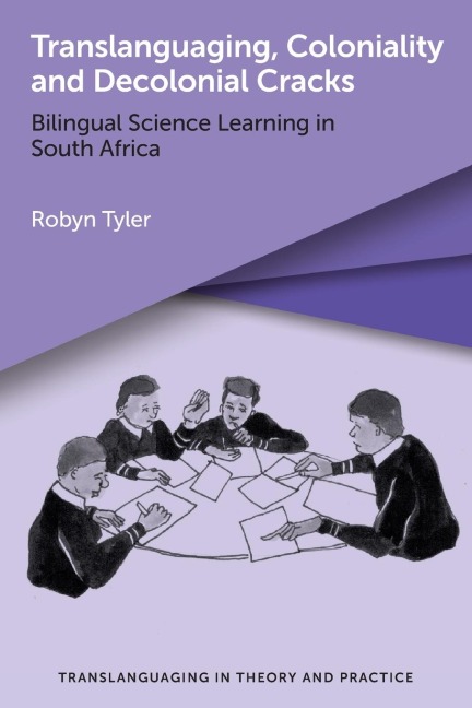 Translanguaging, Coloniality and Decolonial Cracks: Bilingual Science Learning in South Africa
