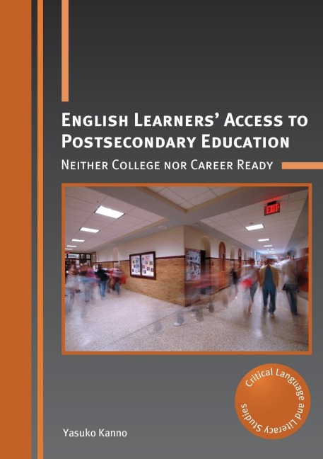 English Learners' Access to Postsecondary Education: Neither College nor Career Ready