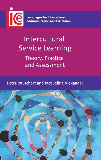 Intercultural Service Learning: Theory, Practice and Assessment