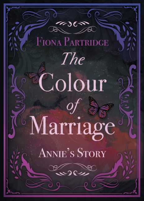 Annies Story: The Colour of Marriage Book 2