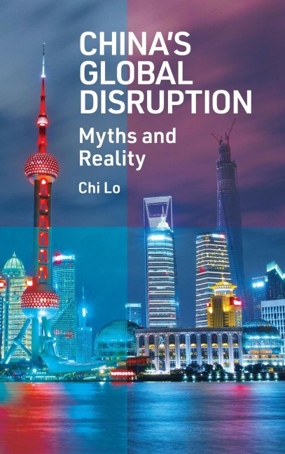 Chinas Global Disruption