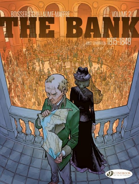The Bank Vol. 2 - First Generation 1815-1848: The Emigres Billion