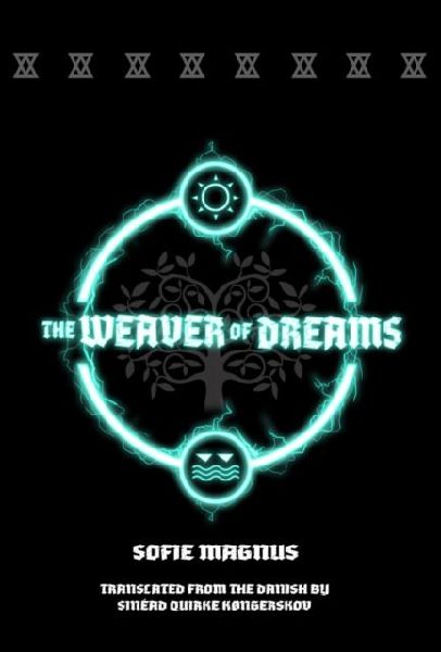 The Weaver of Dreams