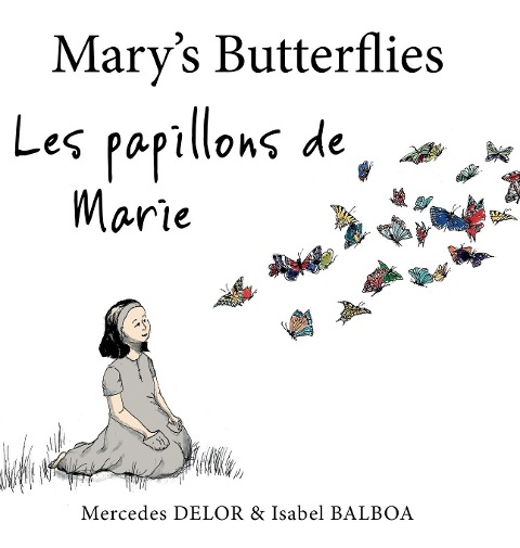 Marys Butterflies - Les papillons de Marie