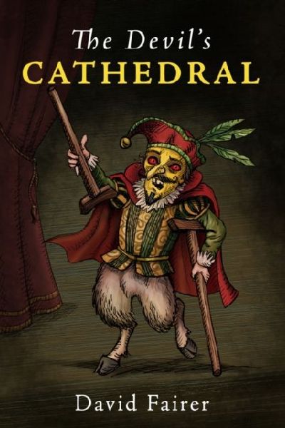 The Devils Cathedral: A Mystery of Queen Annes London