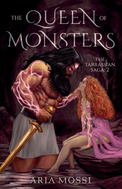 The Queen of Monsters: The Tarrassian Saga