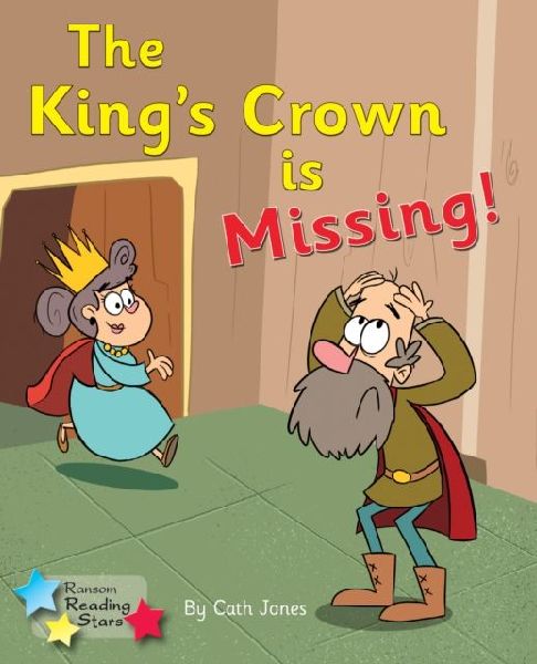 The Kings Crown is Missing: Phonics Phase 4