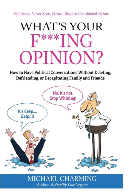 Whats Your F***ing Opinion?