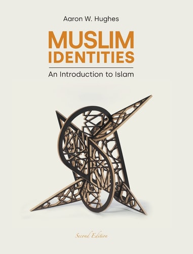 Muslim Identities An Introduction to Islam