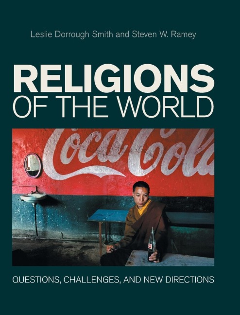 Religions of the World: Questions, Challenges, and New Directions