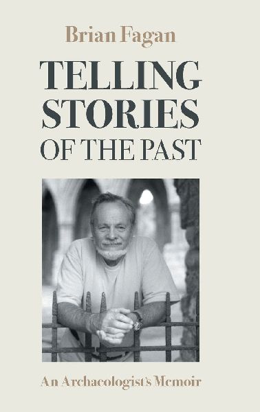 Telling Stories of the Past: An Archaeologist's Memoir