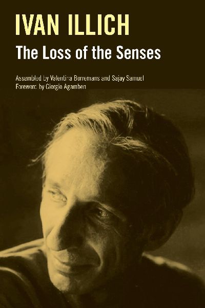 The Loss of the Senses